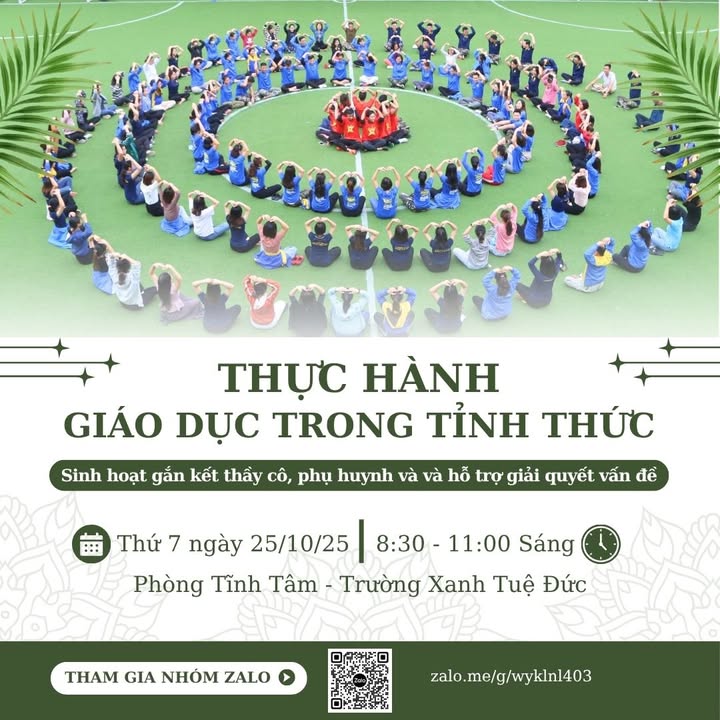 SINH HOẠT VÒNG TRÒN - THẦY CÔ VÀ PHỤ HUYNH THỰC HÀNH TỈNH THỨC KẾT NỐI, LẮNG NGHE, CHIA SẺ VÀ HỖ TRỢ ❤️❤️❤️