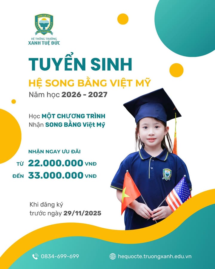 🌻🌻TUYỂN SINH HỆ SONG BẰNG VIỆT MỸ NĂM HỌC 2026-2027
