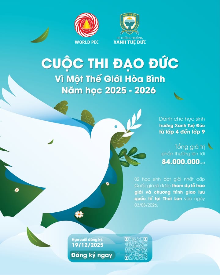 🌍 PHÁT ĐỘNG CUỘC THI ĐẠO ĐỨC VÌ MỘT THẾ GIỚI HÒA BÌNH NĂM HỌC 2025 - 2026 🌍
