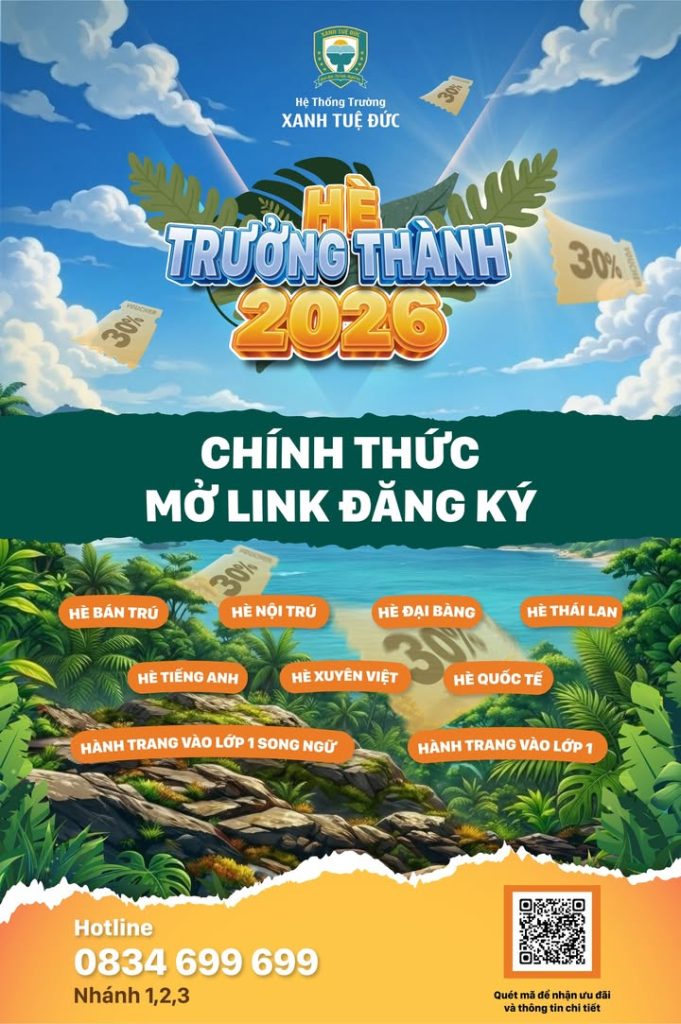 🌟 🌟 HÈ TRƯỞNG THÀNH 2026 CHÍNH THỨC MỞ LINK ĐĂNG KÝ!