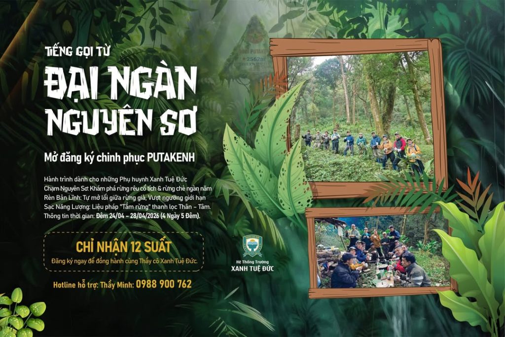 🏔️🌿 MỞ ĐĂNG KÝ CHINH PHỤC PUTAKENH: KHI ĐẠI NGÀN CẤT TIẾNG GỌI – HÀNH TRÌNH CỦA NHỮNG TRẢI NGHIỆM KHÔNG THỂ DIỄN TẢ BẰNG LỜI