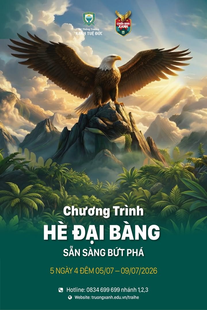 🦅TRẠI HÈ ĐẠI BÀNG PHIÊN BẢN 2026 ĐÁNH THỨC BẢN LĨNH CHIẾN BINH SẴN SÀNG BỨT PHÁ