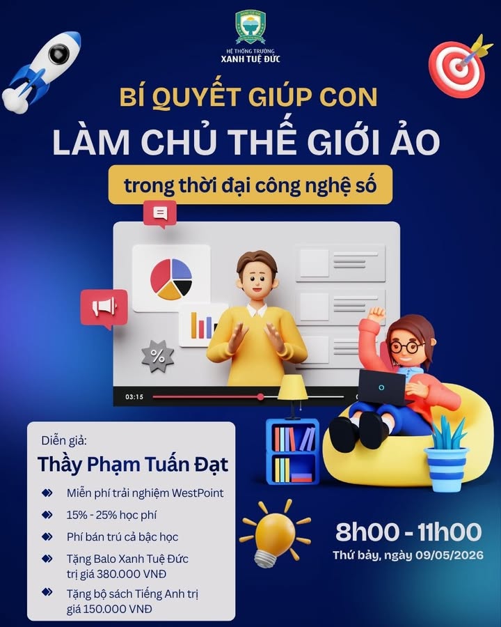📱✨[TRẢI NGHIỆM MIỄN PHÍ] BÍ QUYẾT GIÚP CON LÀM CHỦ THẾ GIỚI ẢO TRONG THỜI ĐẠI CÔNG NGHỆ SỐ