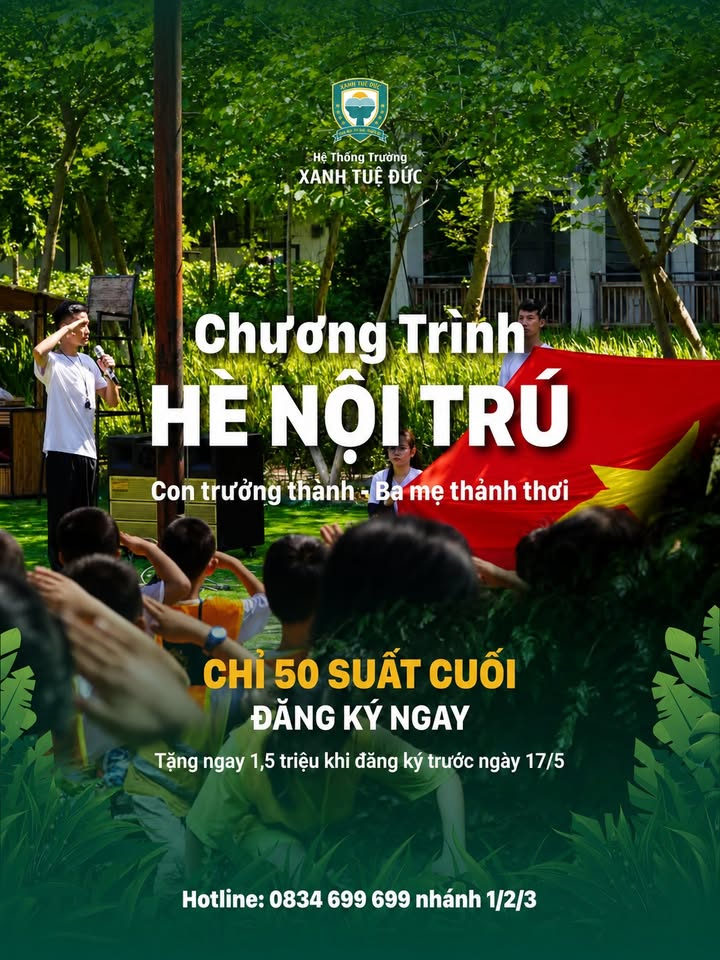 🎉🎉CHỈ CÒN 50 SUẤT CUỐI TRẠI HÈ NỘI TRÚ 2026