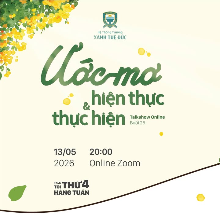 🎯 20H TỐI NAY TALKSHOW #25: ƯỚC MƠ - HIỆN THỰC & THỰC HIỆN