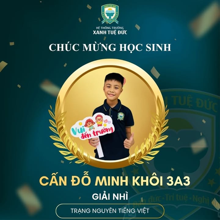 💚 CHÚC MỪNG HỌC SINH TRƯỜNG XANH ĐẠT GIẢI CAO TRONG CUỘC THI TRẠNG NGUYÊN TIẾNG VIỆT CẤP TỈNH/THÀNH PHỐ 💚