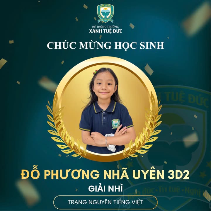 💚 CHÚC MỪNG HỌC SINH TRƯỜNG XANH ĐẠT GIẢI CAO TRONG CUỘC THI TRẠNG NGUYÊN TIẾNG VIỆT CẤP TỈNH/THÀNH PHỐ 💚