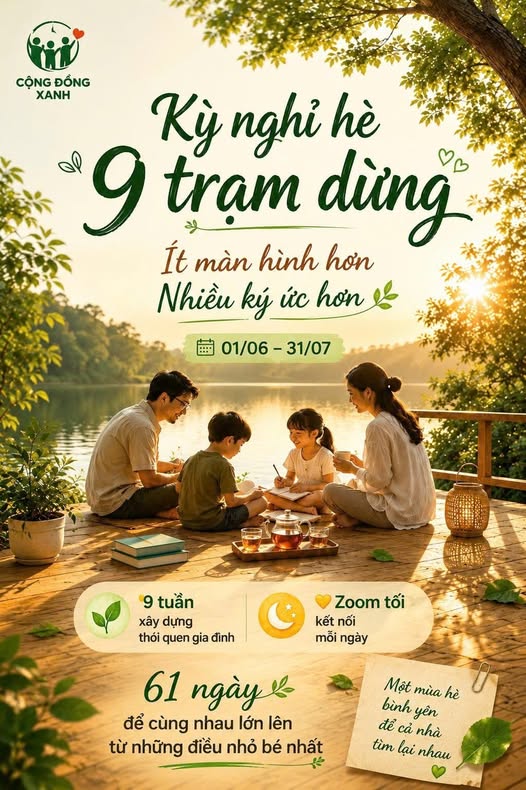 🌿 CỘNG ĐỒNG XANH MỞ ĐĂNG KÝ: KỲ NGHỈ 9 TRẠM DỪNG - 9 TUẦN KẾT NỐI & SỐNG CHẬM 🌿