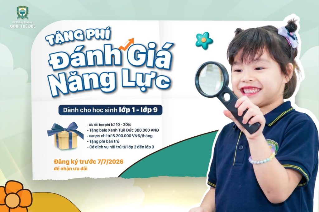 🌈🌈 CƠ HỘI HỌC TẬP TẠI XANH TUỆ ĐỨC HÀ NỘI