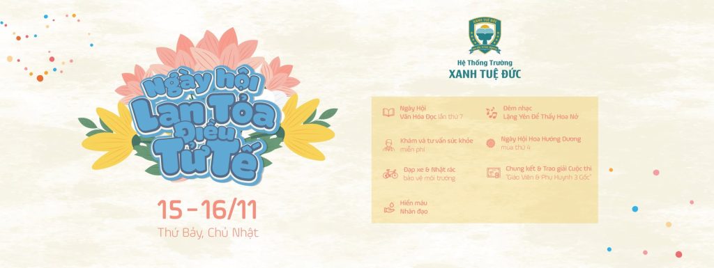 💚💚 NGÀY HỘI LAN TỎA ĐIỀU TỬ TẾ TẠI TRƯỜNG XANH TUỆ ĐỨC (15 -16/11/2025)