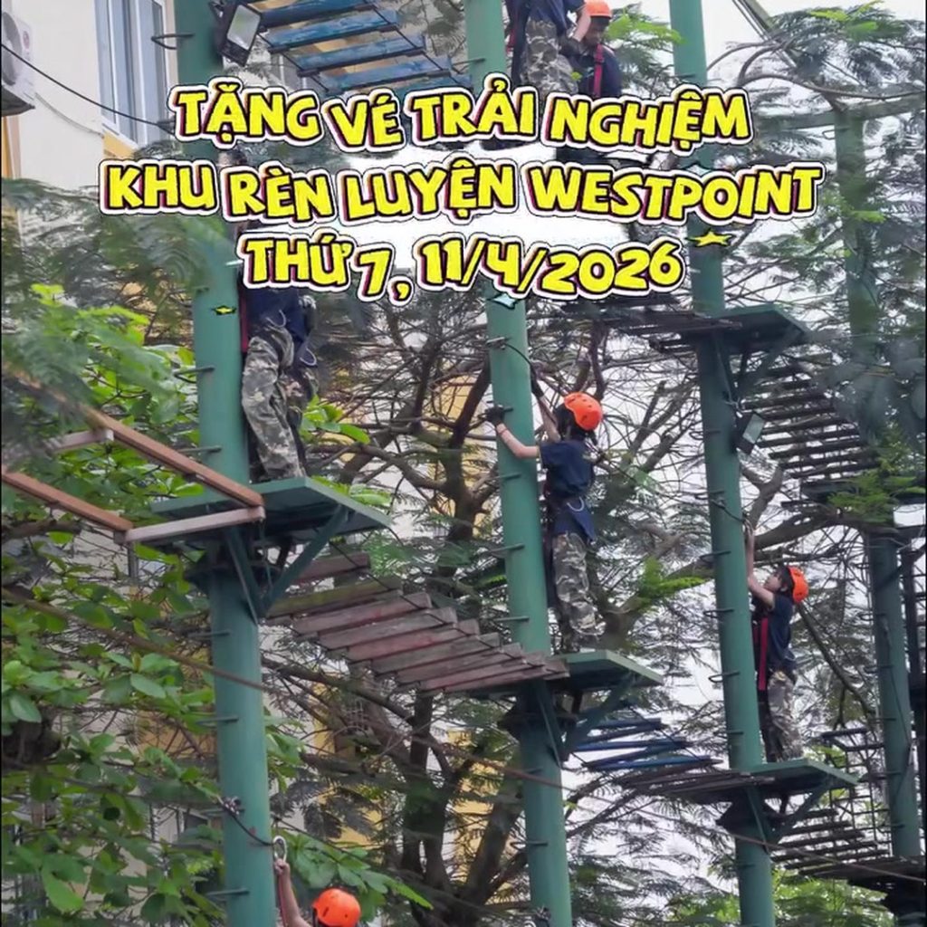 🔥🔥TẶNG VÉ TRẢI NGHIỆM WESTPOINT CHO CẢ GIA ĐÌNH VÀO CUỐI TUẦN NÀY 11/4/2026
