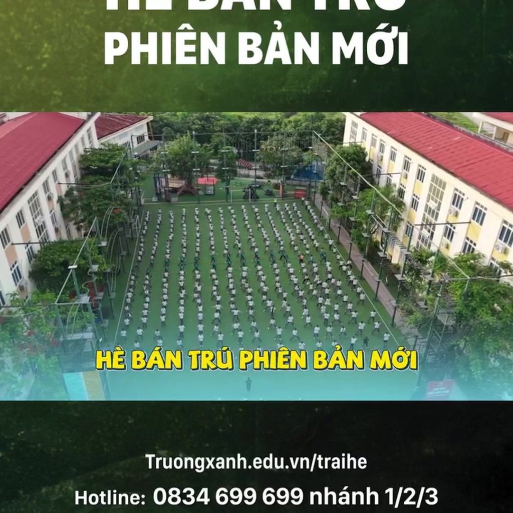 🌻 TRẠI HÈ BÁN TRÚ 2026 – PHIÊN BẢN MỚI GIÚP HỌC SINH TRƯỞNG THÀNH TRONG HẠNH PHÚC