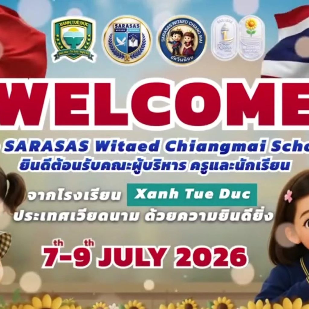 🇹🇭 HỌC SINH TRẠI HÈ QUỐC TẾ THÁI LAN THAM QUAN VÀ GIAO LƯU TẠI HỆ THỐNG TRƯỜNG SARASAS